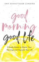 Good Morning Good Life