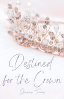 Destined for the Crown